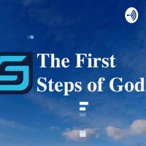 The First Steps of God