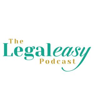 The Legaleasy Podcast