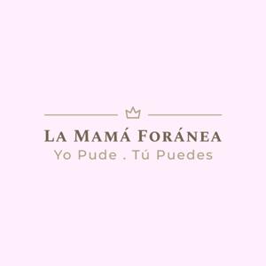 La Mamá Foránea