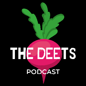 The Deets Podcast