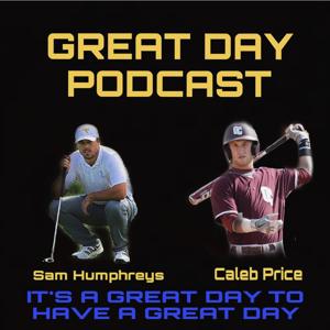 Great Day Podcast