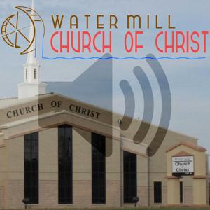 Water Mill Church of Christ