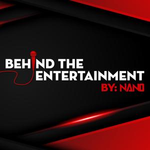 Behind The Entertainment