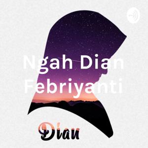 Ngah Dian Febriyanti