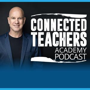 Connected Teachers' Academy podcast