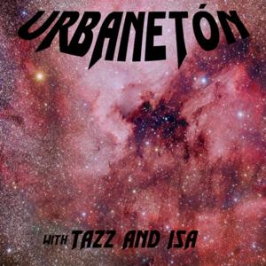 Urbanetón with Tazz & Isa