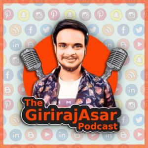 The GirirajAsar Podcast | Personal Branding Podcast