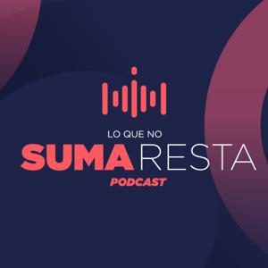 Lo Que No Suma Resta