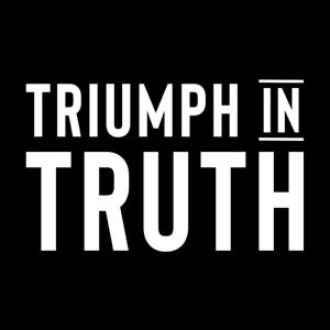 Triumph In Truth