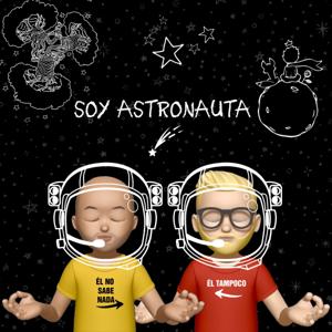 Soy Astronauta.