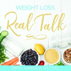 Weight Loss Real Talk