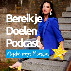 Bereik je Doelen Podcast