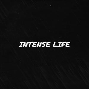 Intense Life