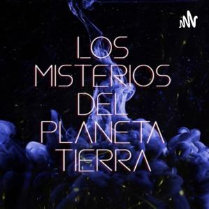 Los misterios del planeta tierra.