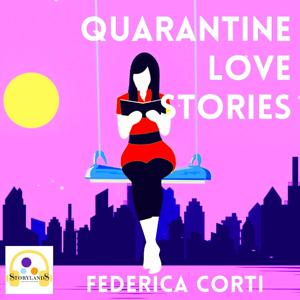 Quarantine Love Stories (English Version) by Storylands Factory