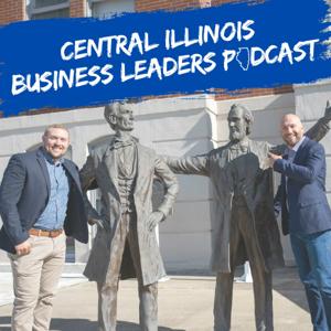 Central Illinois Business Leaders Podcast