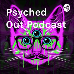 Psyched Out Podcast