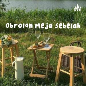 Obrolan Meja Sebelah