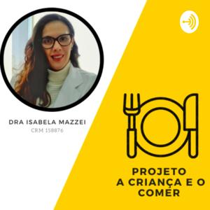 Projeto A criança e O comer