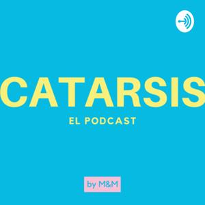 CATARSIS EL PODCAST