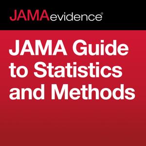 JAMAevidence JAMA Guide to Statistics and Methods by JAMA Network