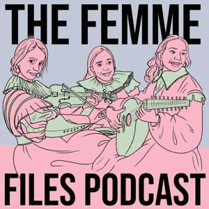 The Femme Files: A History of Iconic Women