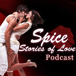 Spice | Romantic Stories of Love | Sex Charged Audio Stories Podcast by Penelope Pardee