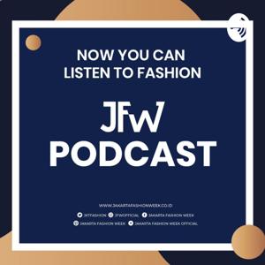 Jakarta Fashion Week Podcast