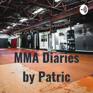 MMA Diaries by Patric