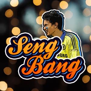 The SengBang Podcast