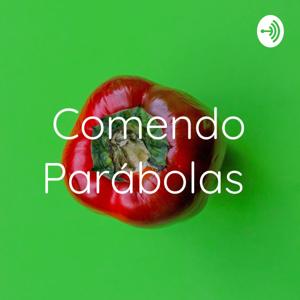 Comendo Parábolas