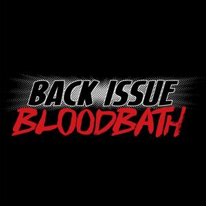 Back Issue Bloodbath Archives - Geek Hard