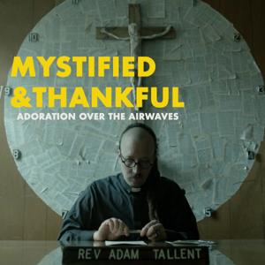 Adoration Over the Airwaves