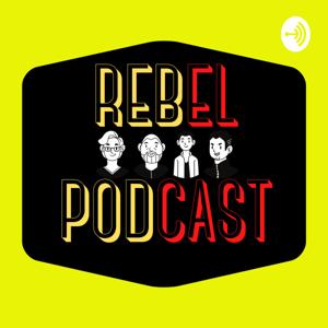 REBEL PODCAST