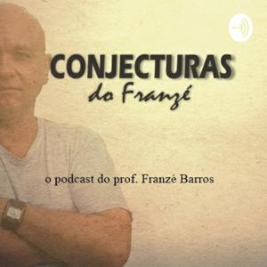 Conjecturas do Franzé