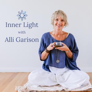 Inner Light Podcast by Alli Garison in association with Morgan Media