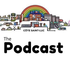 The Côte Saint-Luc Podcast