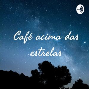 Café acima das estrelas