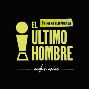 EL Ultimo Hombre PODCAST