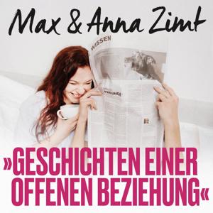 Max & Anna Zimt - Geschichten einer offenen Beziehung | Ein Podimo Podcast