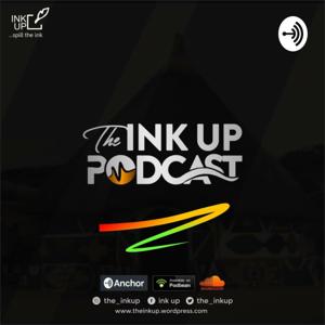 The Ink Up Podcast