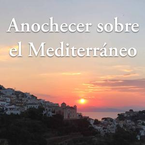 Anochecer sobre el Mediterráneo