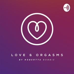 love and orgasms