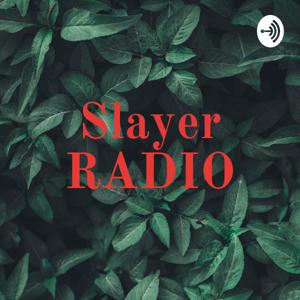 Slayer RADIO