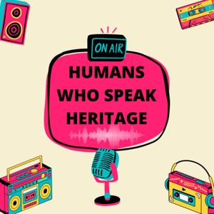 Humans Who Speak Heritage