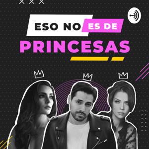 Eso No Es De Princesas