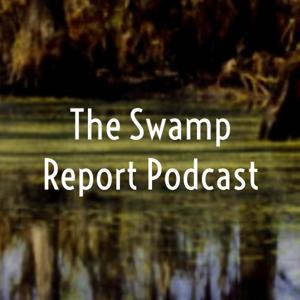 The Swamp Report Podcast