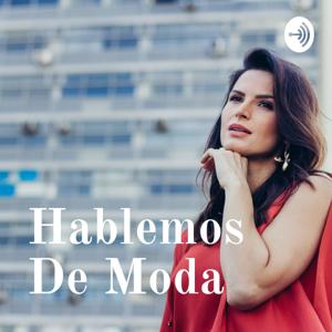 Hablemos De Moda