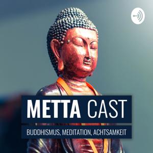 Metta Cast - Buddhismus, Meditation, Achtsamkeit by Philipp