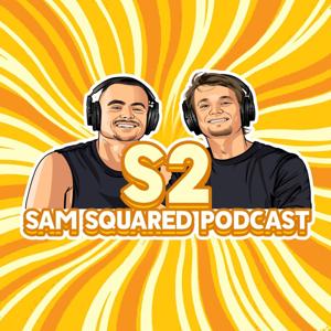 Sam Squared